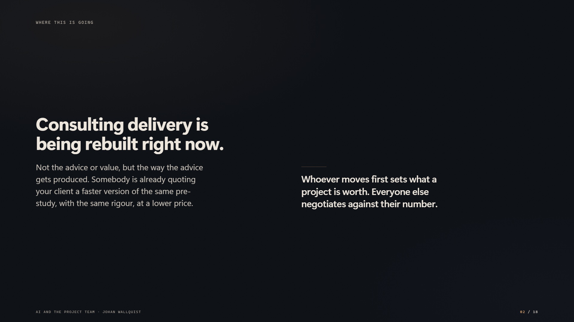 Premise · delivery is being rebuilt